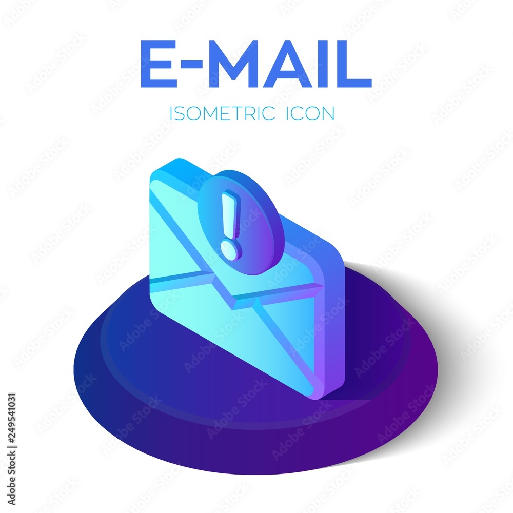 Poster e-mail isometric icon with attention symbol. 3d isometric email icon with warning sign. exclamation 