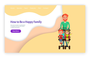 How to be happy family father with children vector, page with text. Daddy with son and daughter sitting in perambulator, carriage with kids walks