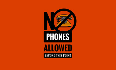 No Phone Allowed Sign with Retro Phone