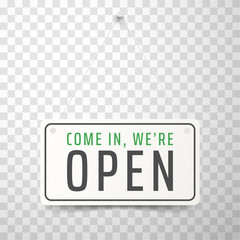 Come in, we are open. Door sign for shop with information welcoming shop visitors and customers.