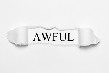 awful on white torn paper