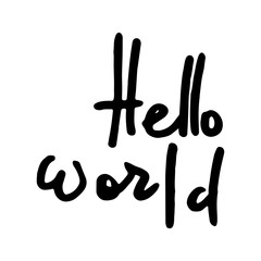 Hello world. Ink calligraphy text, handwritten with brush and black colors. Vector banner design for new blogs, social media, baby shower, cards and prints