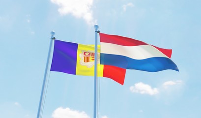 Netherlands and Andorra, two flags waving against blue sky. 3d image