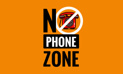 No Phone Allowed Sign with Retro Phone