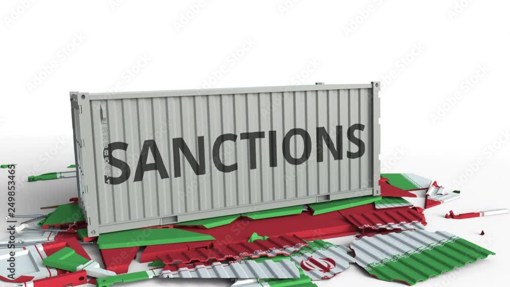 Poster container with sanctions text breaks cargo container with flag of iran. embargo or political export 