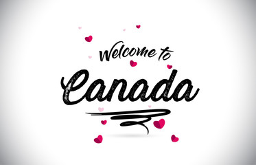 Canada Welcome To Word Text with Handwritten Font and Pink Heart Shape Design.