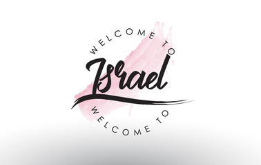 Israel Welcome to Text with Watercolor Pink Brush Stroke