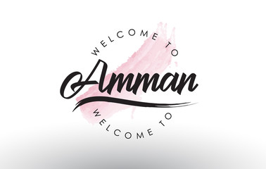 Amman Welcome to Text with Watercolor Pink Brush Stroke