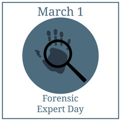 Forensic Expert Day. March holiday calendar. Handprint with magnifying glass icon. Personal identification. Search for clues. Vector illustration.