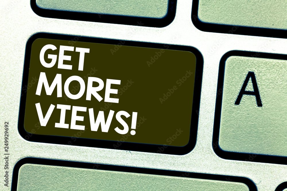 Poster handwriting text writing get more views. concept meaning obtain additional followers and likes on yo