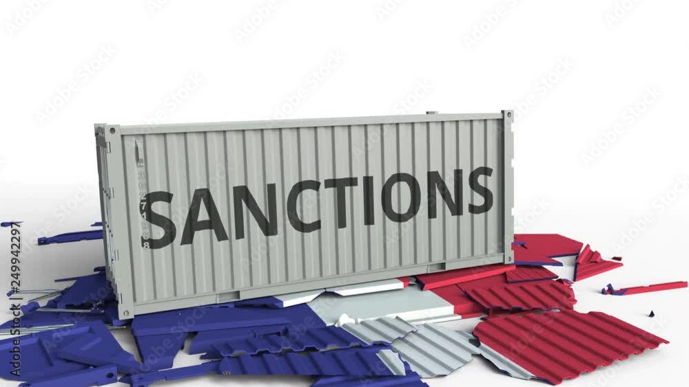 Poster container with sanctions text breaks cargo container with flag of france. embargo or political expor