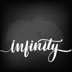 Chalkboard blackboard lettering infinity. Handwritten