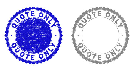 Grunge QUOTE ONLY stamp seals isolated on a white background. Rosette seals with grunge texture in blue and grey colors. Vector rubber stamp imprint of QUOTE ONLY tag inside round rosette.