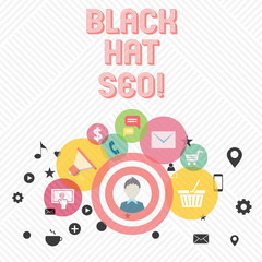 Conceptual hand writing showing Black Hat Seo. Business photo showcasing Search Engine Optimization using techniques to cheat browsers
