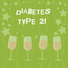 Word writing text Diabetes Type 2. Business concept for condition which body does not use insulin properly Filled Cocktail Wine Glasses with Scattered Stars as Confetti Stemware