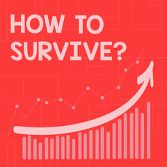 Conceptual hand writing showing How To Survive. Business photo showcasing Recommendations to have a safe adventure nature trip