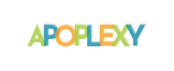 Apoplexy word concept