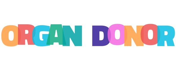 Organ donor word concept