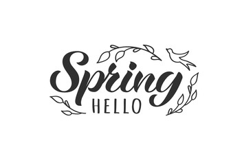 Hello Spring hand drawn lettering card with doodle tree branches and bird. Inspirational spring quote. Motivational print for invitation  or greeting cards, brochures, poster, t-shirts, mugs.