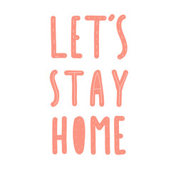 let's stay home vector lettering