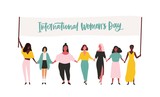 Group of happy young girls or feminism activists taking part in rally or parade and holding banner with International Women's Day inscription. Flat vector illustration for 8 march celebration.