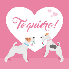 Happy Valentines day card. Two happy dogs declare their love. Cute background for wedding invitation. Written in Spanish: I love you