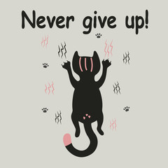 Postcard with scratching cat and scratching motivating never give up