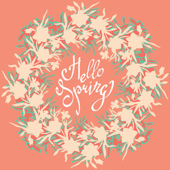Floral beautiful wreath on coral color background. Elegant flowers collection with silhouettes leaves and flowers and hand drawn calligraphy phrase. Brash pen lettering.