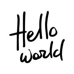 Hello world. Ink calligraphy text, handwritten with brush and black colors. Vector banner design for new blogs, social media, baby shower, cards and prints