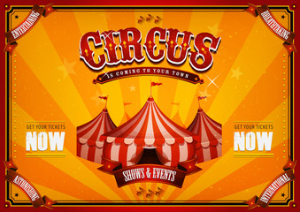 Vintage Circus Poster With Big Top/ Illustration of retro and vintage circus poster background, with marquee, big top, elegant titles and grunge texture for arts festival events and entertainment back © benchart