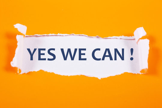 Yes We Can Photos Royalty Free Images Graphics Vectors Videos Adobe Stock