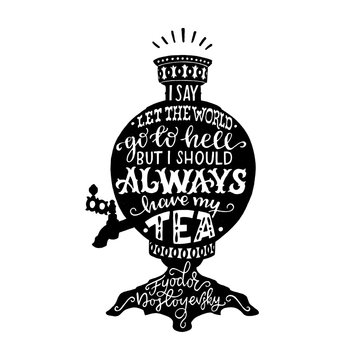 Dostoyevsy's qoute about tea