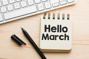 Hello march text in a notebook. 