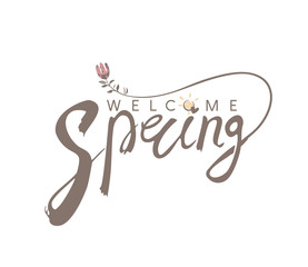 Beautiful hand drawn inscription welcome Spring and flowering branch. Vector handwritten Spring logo.