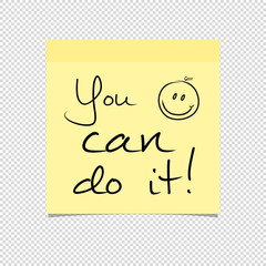 Yellow Sticky Note - You Can Do It! - Vector Illustration - Isolated On Transparent Background
