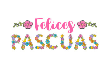 Felices pascuas, spanish easter greeting flower card. Christian church festival ornament.