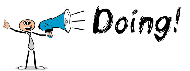 Doing!