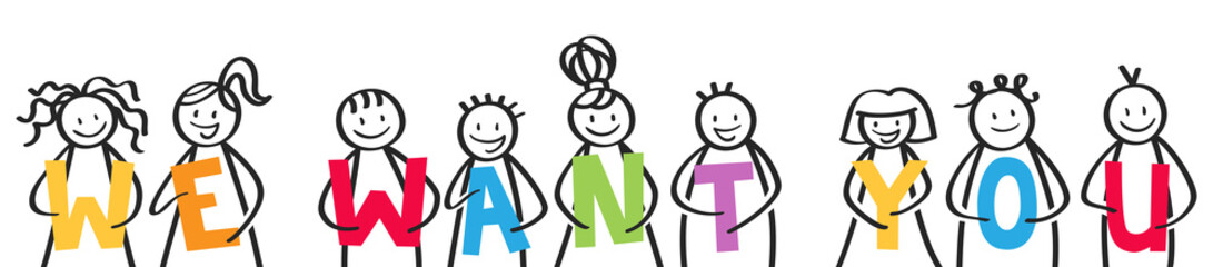 WE WANT YOU, smiling group of stick figures holding colorful letters