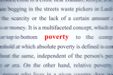 poverty closeup of the word. You can use this image when you talking about this issue