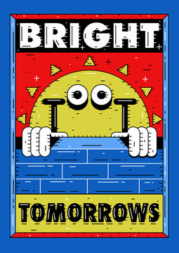 Bright tomorrows start today