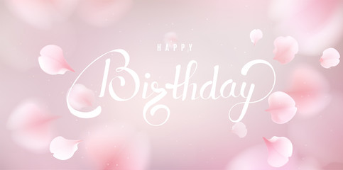 Fototapeta na wymiar Happy Birthday background template with flower petals and lettering.