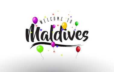 Maldives Welcome to Text with Colorful Balloons and Stars Design.