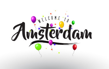 Amsterdam Welcome to Text with Colorful Balloons and Stars Design.