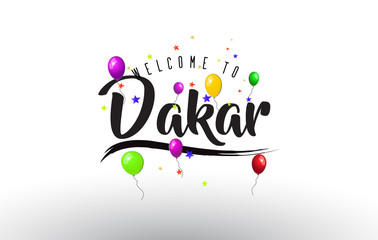 Dakar Welcome to Text with Colorful Balloons and Stars Design.