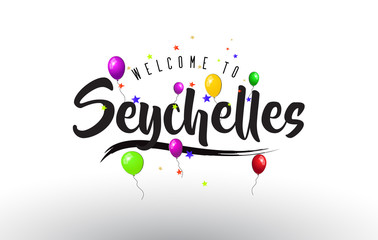 Seychelles Welcome to Text with Colorful Balloons and Stars Design.