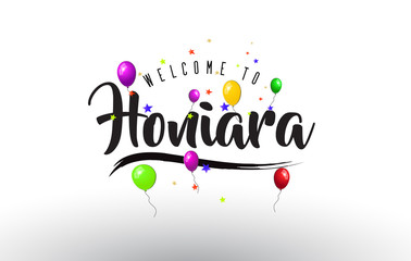 Honiara Welcome to Text with Colorful Balloons and Stars Design.