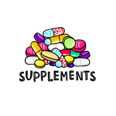 Lot of colorful pills and capsules. Dietary supplements. Healthy lifestyle. Alcohol markers style. Doodle. Health and care. Design for clinics, hospitals, pharmacies, medical posters. Vector, eps10