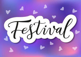Modern calligraphy lettering of Festival in black in paper cut style on purple pink background with hearts for banner, poster, advertising, event, invitation, holiday, postcard