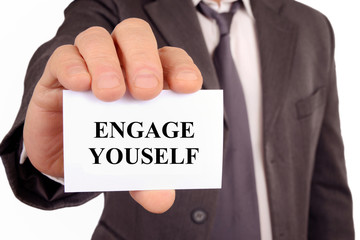 Engage yourself 