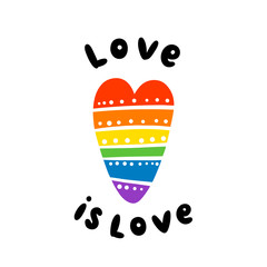 Rainbow heart, lgbt communiti symbol. With quote: Love is Love. It can be used for card, brochures, poster, t-shirts, sticker, pin etc.